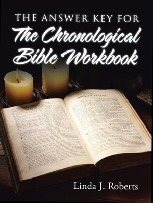 ŷKoboŻҽҥȥ㤨The Answer Key for the Chronological Bible WorkbookŻҽҡ[ Linda J. Roberts ]פβǤʤ552ߤˤʤޤ