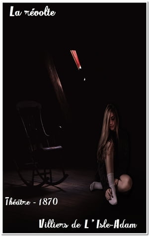 ŷKoboŻҽҥȥ㤨La r?volte ( Edition int?grale Żҽҡ[ Auguste de Villiers de LIsle-Adam ]פβǤʤ80ߤˤʤޤ