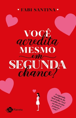 Voc? acredita mesmo em segunda chance?【電子書籍】[ Fabi Santina ]