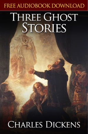 THREE GHOST STORIES Classic Novels: New Illustrated [Free Audio Links]