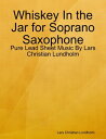 Whiskey In the Jar for Soprano Saxophone - Pure 