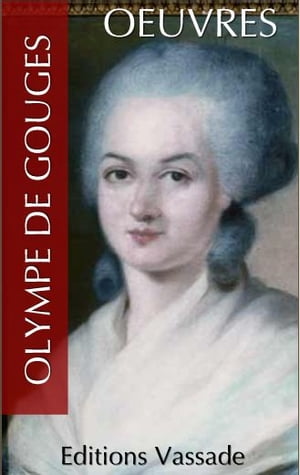 Oeuvres Olympe de Gouges