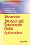 Advances in Stochastic and Deterministic Global Optimization