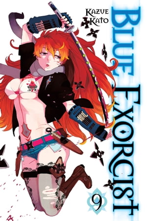 Blue Exorcist, Vol. 9Żҽҡ[ Kazue Kato ]
