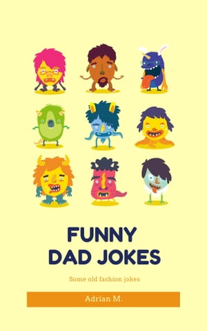 Cool Funny Dad Jokes Some Old Fashion Jokes【