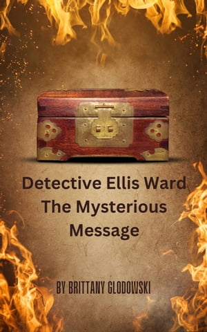 Detective Ellis Ward The Mysterious Message