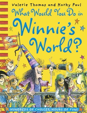 What Would You Do in Winnie's World?【電子書籍】[ Valerie Thomas ]