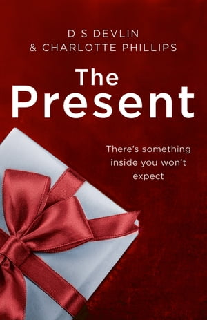 The PresentŻҽҡ[ D S Devlin ]