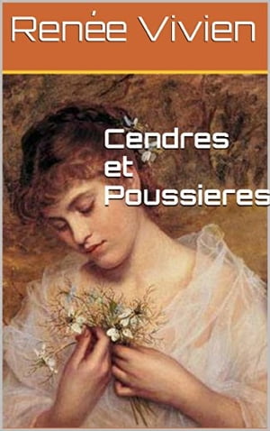 Cendres et Poussi?res【電子書籍】[ Ren?e V