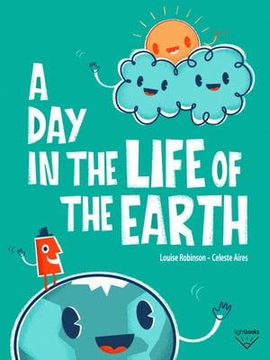 A Day In The Life Of The Earth