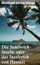 ＜p＞"Die Sandwich-Inseln, oder das Inselreich von Hawaii" von Reinhold Anrep-Elmpt. Ver?ffentlicht von Good Press. Good Press ist Herausgeber einer breiten B?chervielfalt mit Titeln jeden Genres. Von bekannten Klassikern, Belletristik und Sachb?chern bis hin zu in Vergessenheit geratenen bzw. noch unentdeckten Werken der grenz?berschreitenden Literatur, bringen wir B?cher heraus, die man gelesen haben muss. Jede eBook-Ausgabe von Good Press wurde sorgf?ltig bearbeitet und formatiert, um das Leseerlebnis f?r alle eReader und Ger?te zu verbessern. Unser Ziel ist es, benutzerfreundliche eBooks auf den Markt zu bringen, die f?r jeden in hochwertigem digitalem Format zug?nglich sind.＜/p＞画面が切り替わりますので、しばらくお待ち下さい。 ※ご購入は、楽天kobo商品ページからお願いします。※切り替わらない場合は、こちら をクリックして下さい。 ※このページからは注文できません。