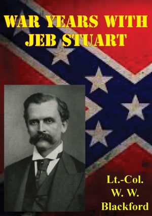 War Years With Jeb Stuart