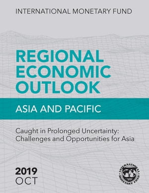 Regional Economic Outlook, October 2019, Asia Pacific