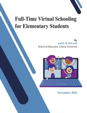 Full Time Virtual Schooling for Elementary Students