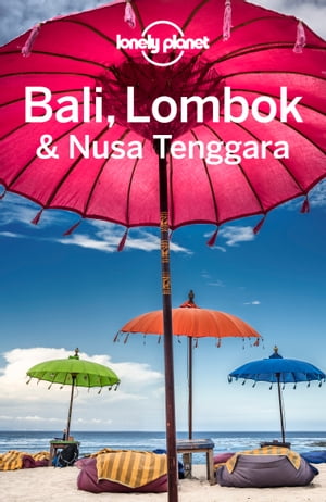 Lonely Planet Bali, Lombok & Nusa Tenggara