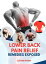 LOWER BACK PAIN RELIEF REMEDIES EXPOSED