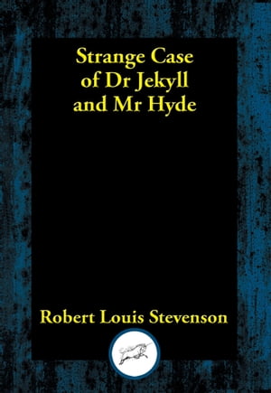 Strange Case of Dr. Jekyll and Mr. Hyde【電子書籍】[ Robert Louis Stevenson ]