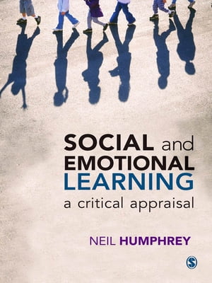 Social and Emotional Learning A Critical Appraisal