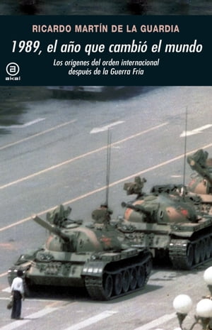 1989, el a?o que cambi? el mundo【電子書籍】[ Ricardo Mart?n de la Guardia ]