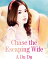Chase the Escaping Wife Volume 4Żҽҡ[ A DuDu ]
