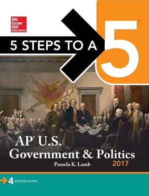 5 Steps to a 5: AP U.S. Government & Politics 2018