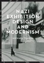 ŷKoboŻҽҥȥ㤨Nazi Exhibition Design and ModernismŻҽҡ[ Michael Tymkiw ]פβǤʤ3,739ߤˤʤޤ