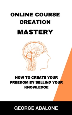 ONLINE COURSE CREATION MASTERY