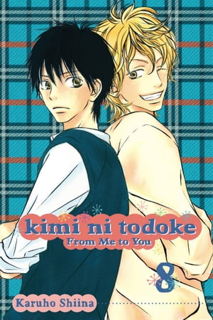 Kimi ni Todoke: From Me to You, Vol. 8