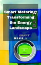 ŷKoboŻҽҥȥ㤨Smart Metering: Transforming the Energy LandscapeŻҽҡ[ Mike L ]פβǤʤ1,400ߤˤʤޤ