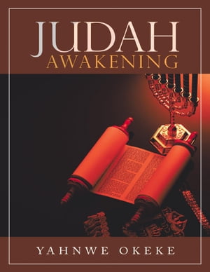 Judah AwakeningŻҽҡ[ Yahnwe Okeke ]