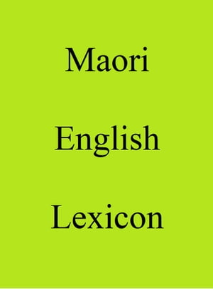 Maori English Lexicon