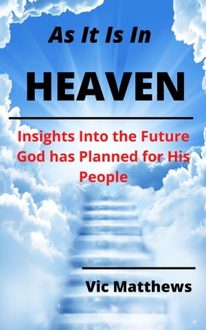 As It Is In Heaven