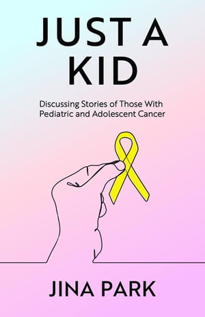 Just A Kid Discussing Stories of Those With Pediatric and Adolescent Cancer