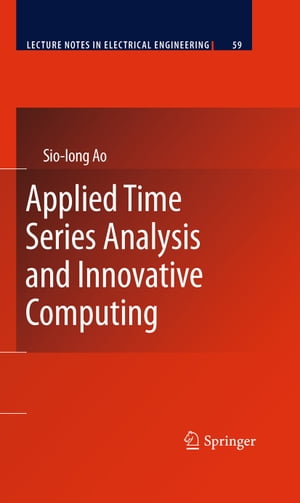 Applied Time Series Analysis and Innovative Computing