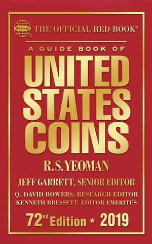 A Guide Book of United States Coins 2019 The Official Red Book【電子書籍】[ R.S. Yeoman ]