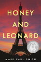 Honey and Leonard【電子書籍】[ Mark Paul Smith ]