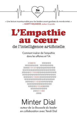 L’Empathie au C?ur de l’Intelligence Artificielle, Comment ins?rer de l’empathie dans les affaires et l’intelligence artificielle