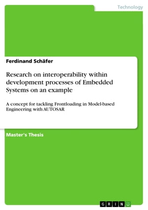 Research on interoperability within development processes of Embedded Systems on an example