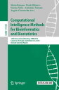 Computational Intelligence Methods for Bioinformatics and Biostatistics 15th International Meeting, CIBB 2018, Caparica, Portugal, September 6?8, 2018, Revised Selected Papers