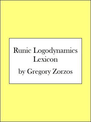 Runic Logodynamics Lexicon