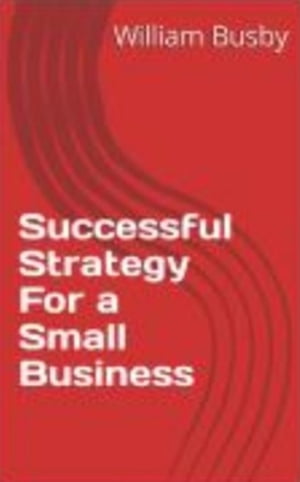 Successful strategies for Small Business