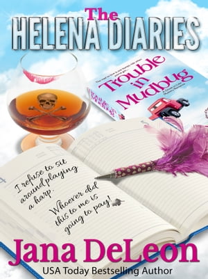 The Helena Diaries - Trouble in Mudbug【電子