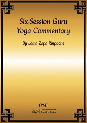 Six-Session Guru Yoga Commentary eBook