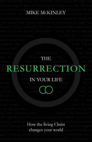 The Resurrection in Your Life