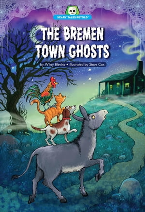 The Bremen Town Ghosts