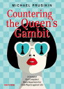 Countering The Queen's Gambit A Compact (but Complete) Black Repertoire for Club Players against 1.d4