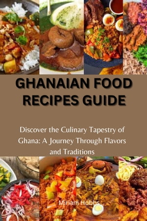 GHANAIAN FOOD RECIPES GUIDE