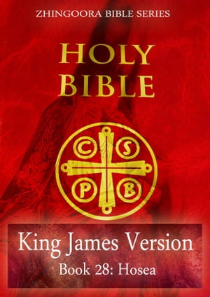 Holy Bible, King James Version, Book 28: Hosea