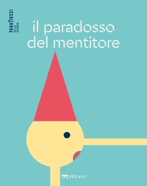 Il paradosso del mentitore【電子書籍】[ Sergio Galvan ]