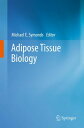 Adipose Tissue Biology【電子書籍】